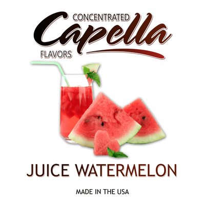 Ароматизатор Capella - Juice watermelon (Соковитий кавун), 120 мл CP095